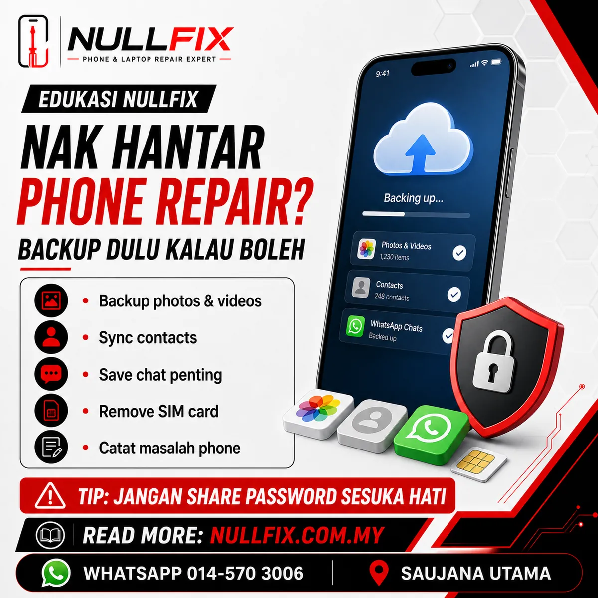 Backup data sebelum repair phone — panduan, NULLFIX Saujana Utama