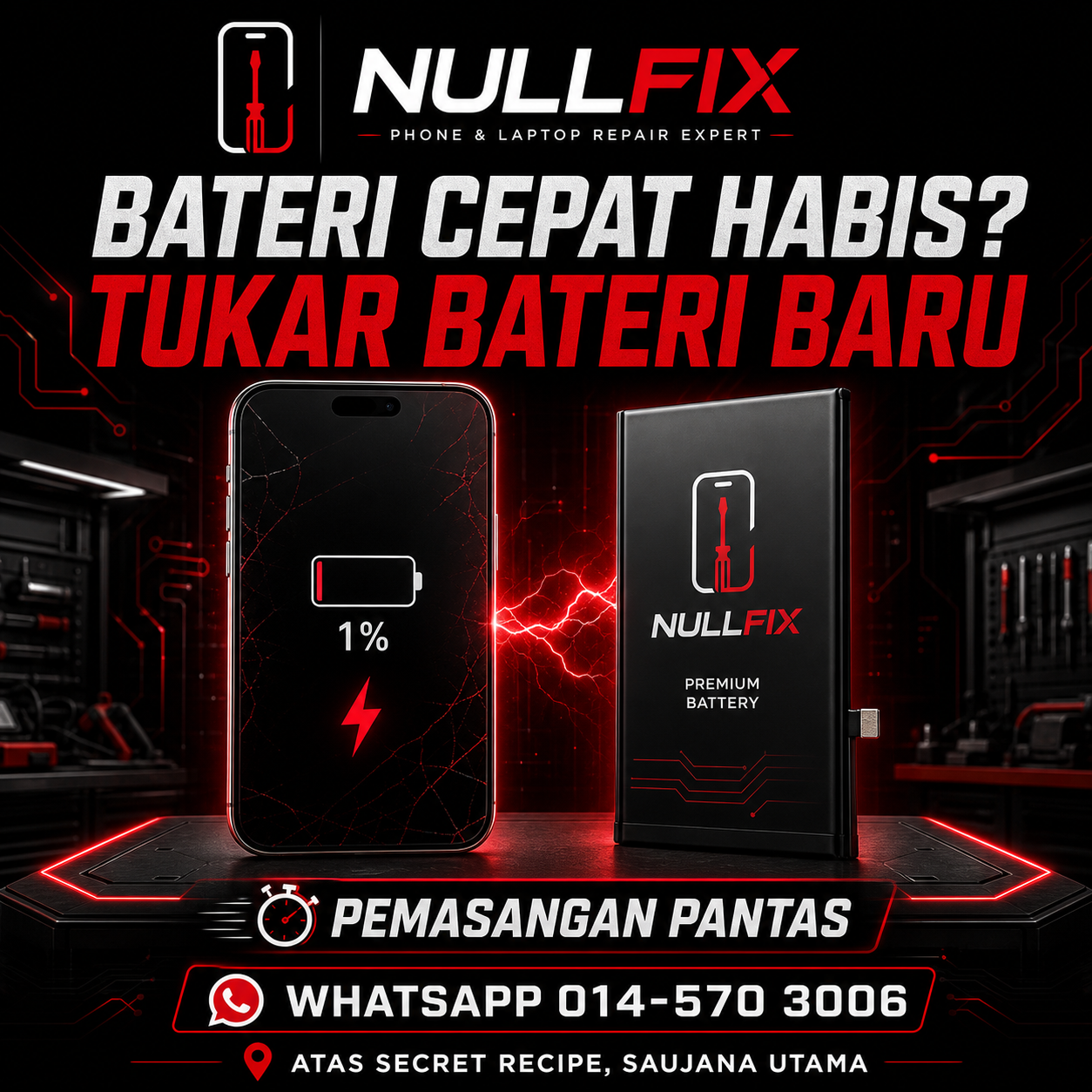 Servis tukar bateri phone cepat habis di NULLFIX Saujana Utama