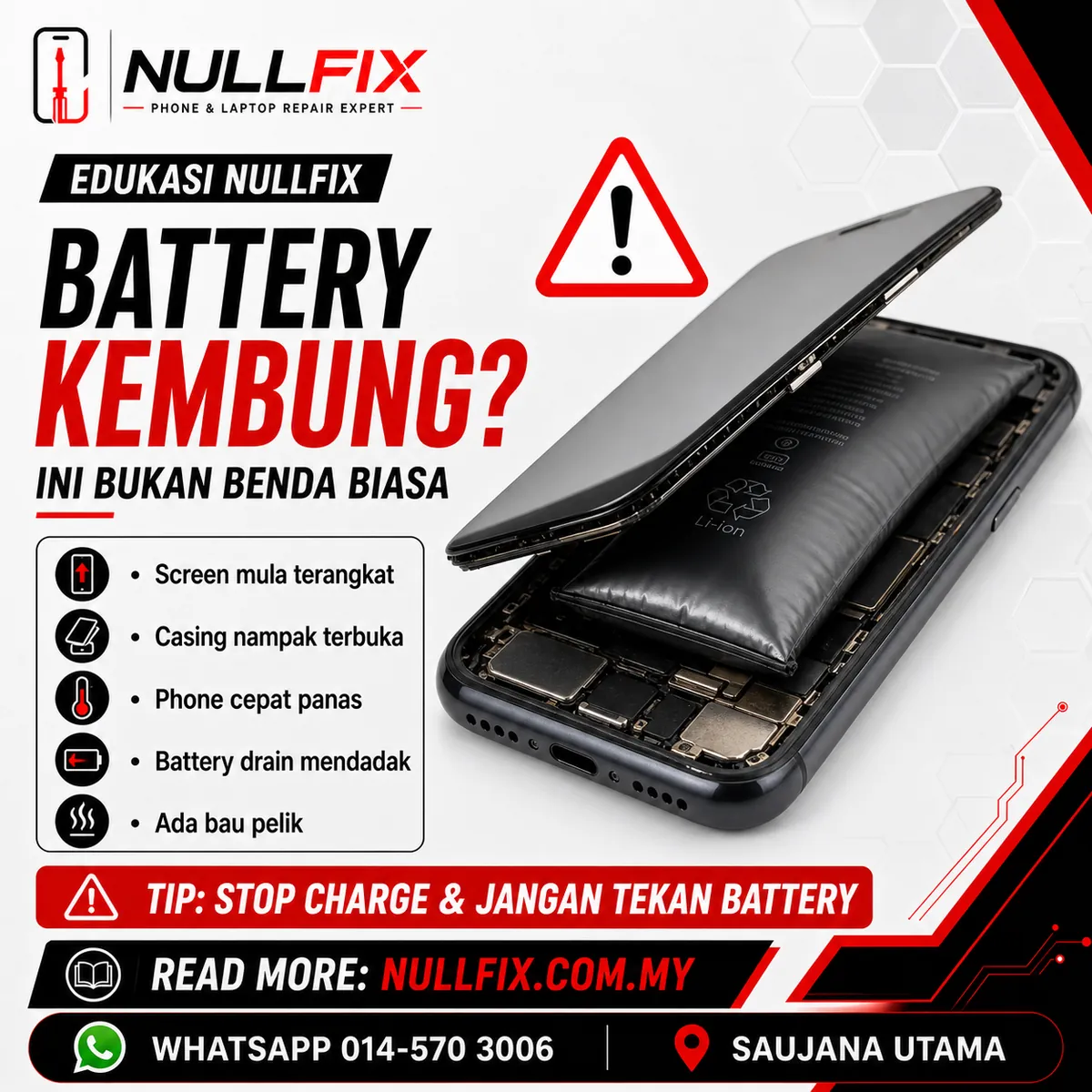 Bateri phone kembung — bahaya dan tindakan, NULLFIX Saujana Utama
