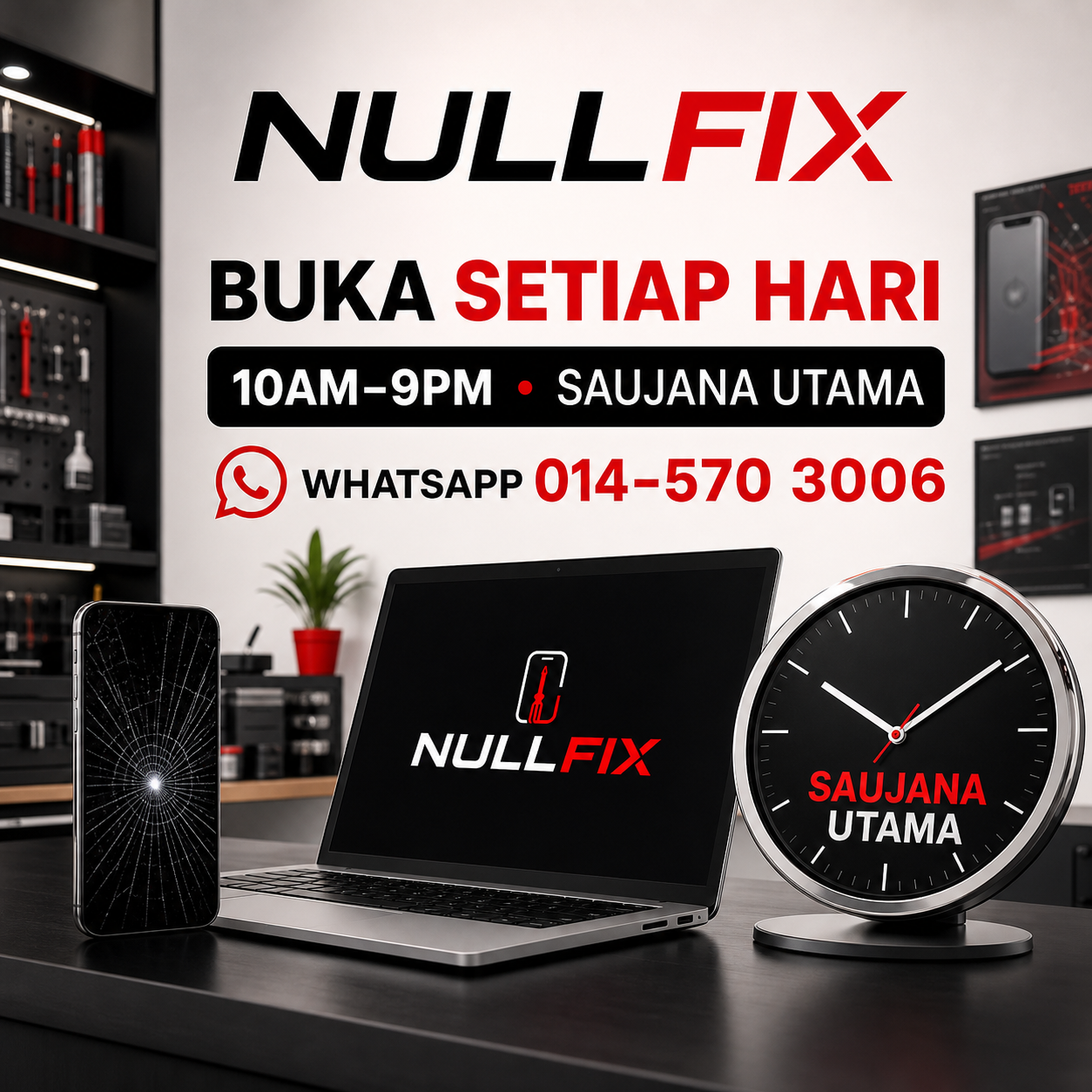 NULLFIX Saujana Utama Dibuka Setiap Hari