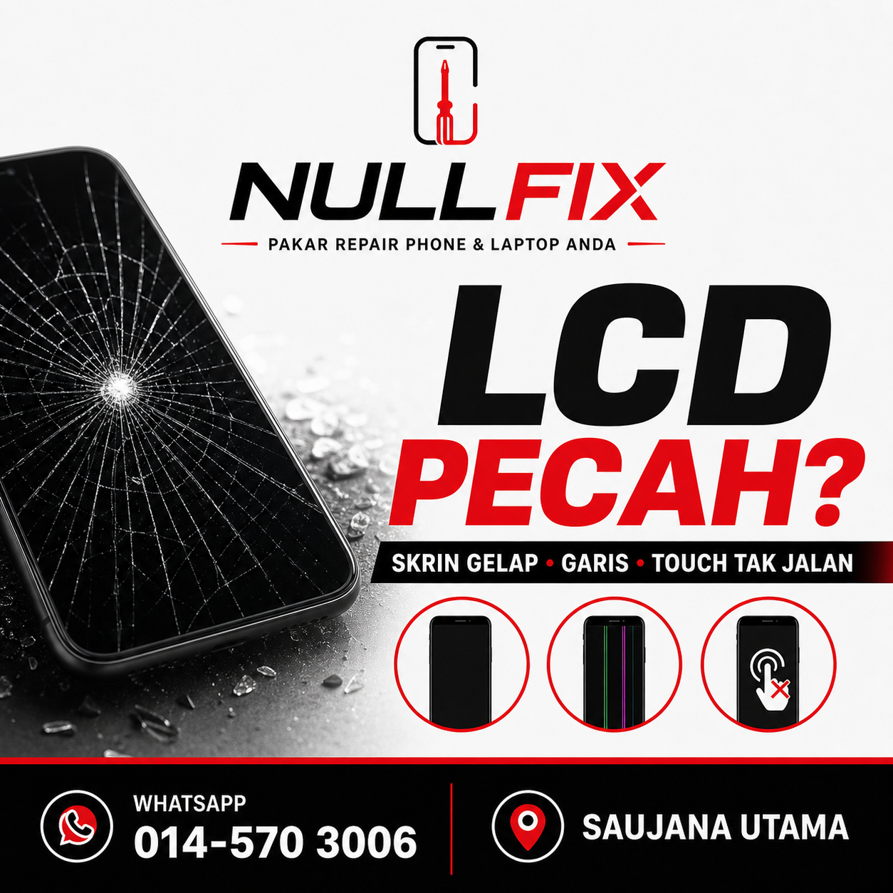 Tukar LCD phone Saujana Utama di NULLFIX