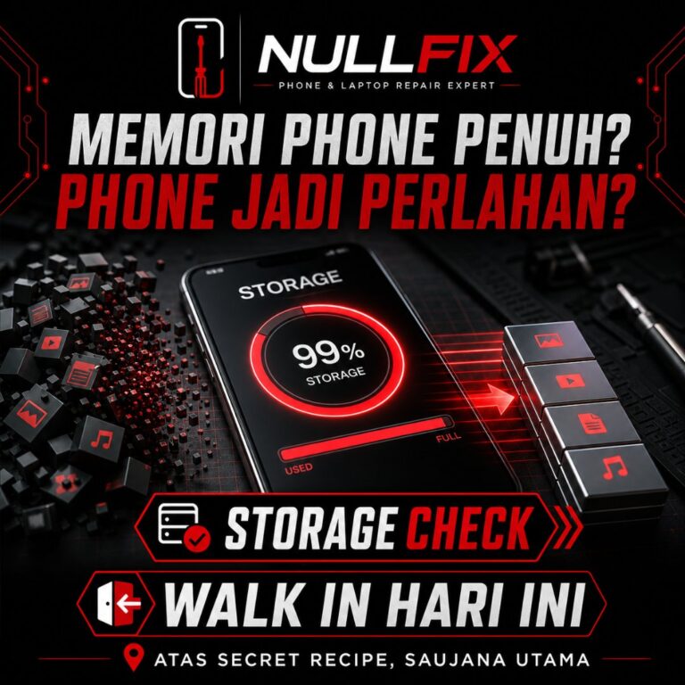Servis pemeriksaan memori phone penuh di NULLFIX Saujana Utama