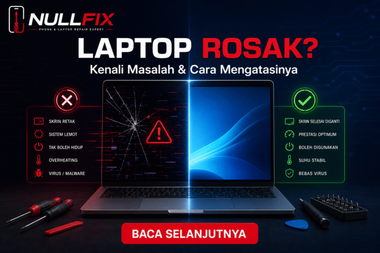 Laptop rosak - kenali masalah dan cara mengatasinya di NULLFIX Saujana Utama
