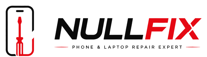 NullFix Services — Phone & Laptop Repair Expert