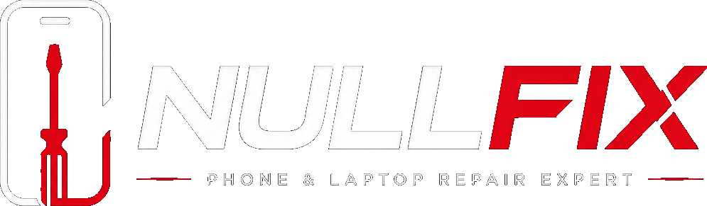 NullFix Services — Phone & Laptop Repair Expert