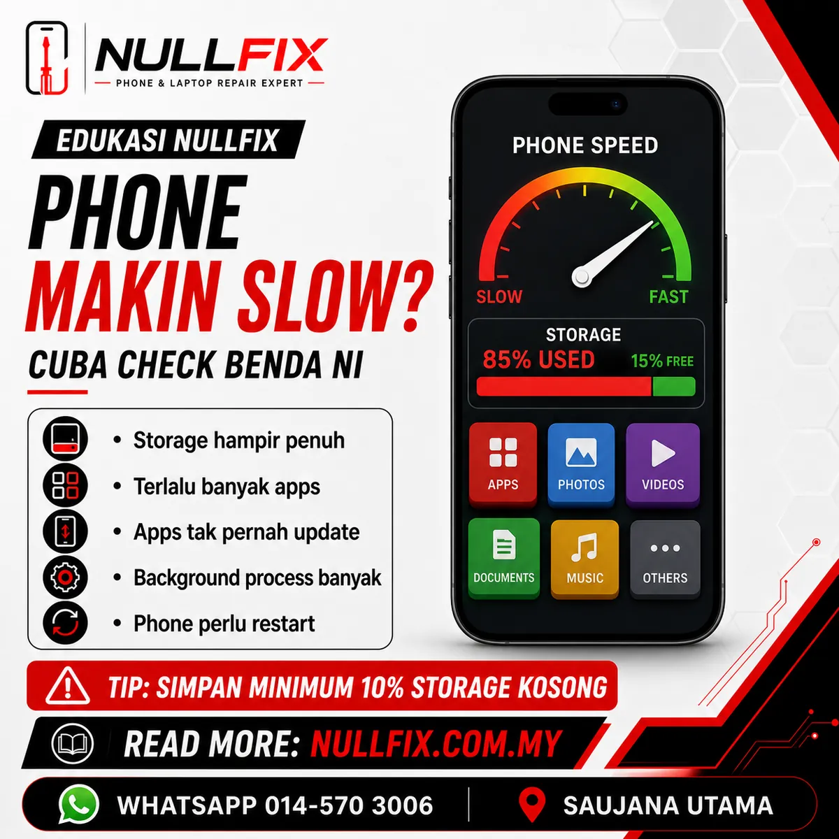 Phone makin slow — punca dan cara laju semula, NULLFIX Saujana Utama