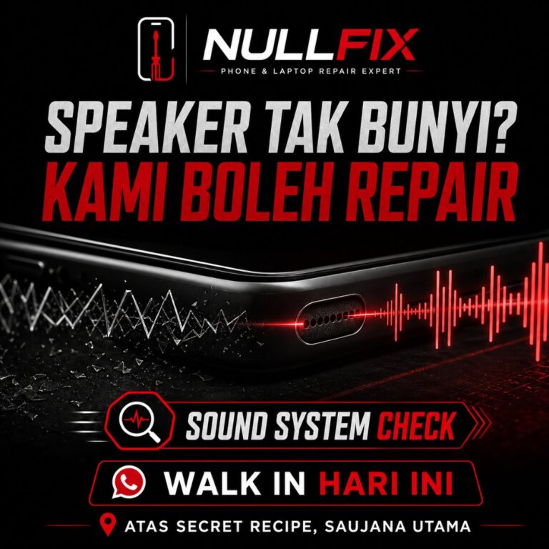 Servis repair speaker phone di NULLFIX Saujana Utama