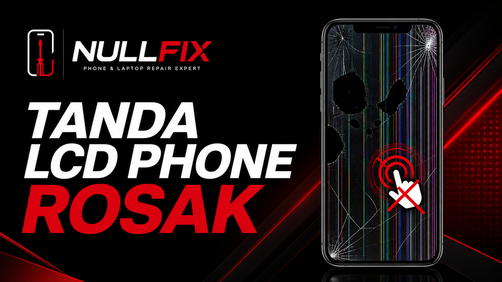 Tanda LCD phone rosak seperti retak garis dan touch tidak berfungsi