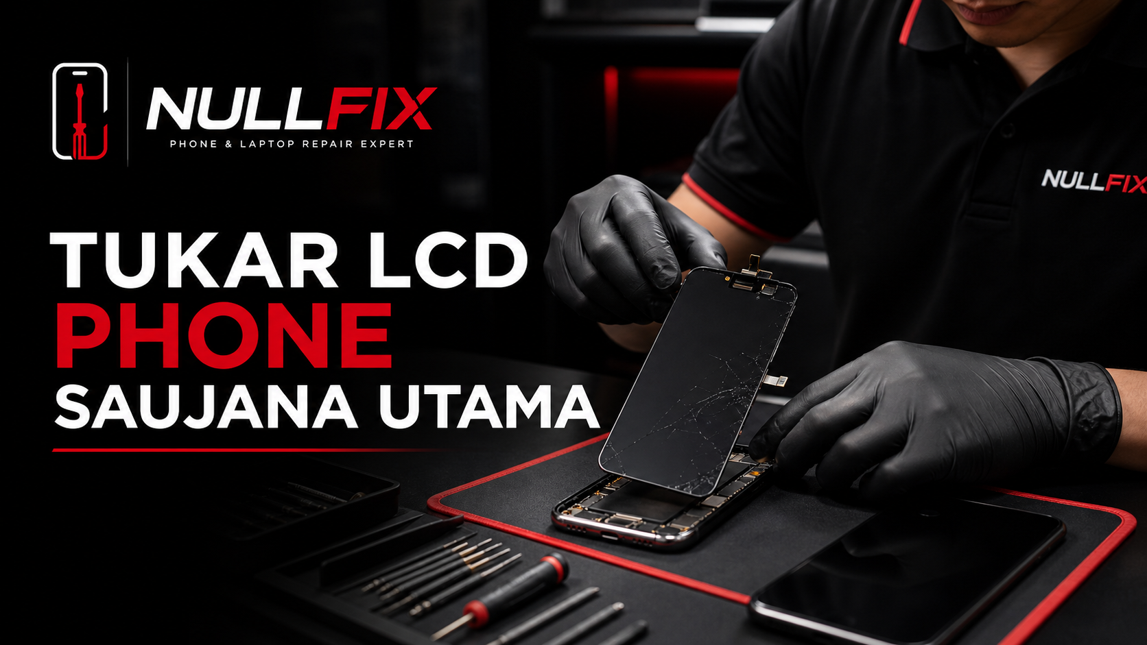 Servis tukar LCD phone Saujana Utama di NULLFIX