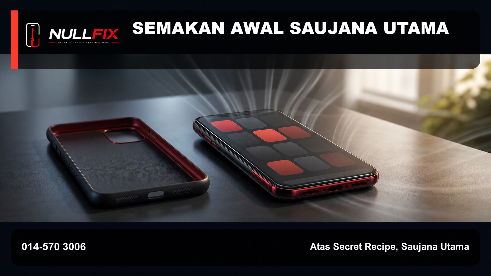 repair phone cepat panas Saujana Utama semakan awal
